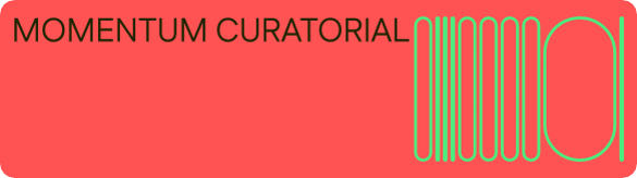 MOMENTUM CURATORIAL
